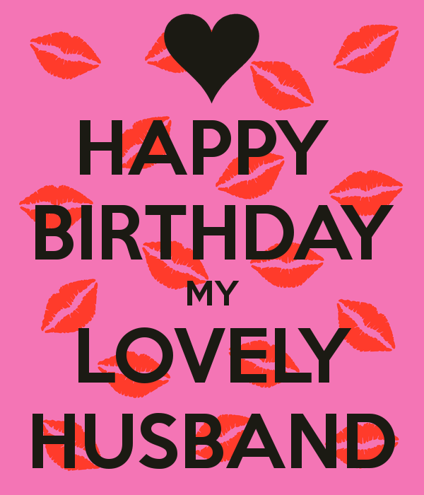 Wishes Happy Birthday To You Husband